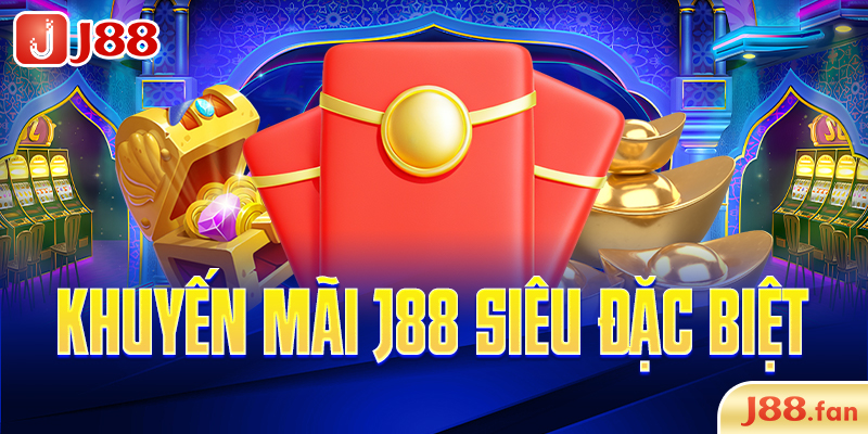 KHUYẾN MÃI 15 Khuyến mãi J88 siêu đặc biệt